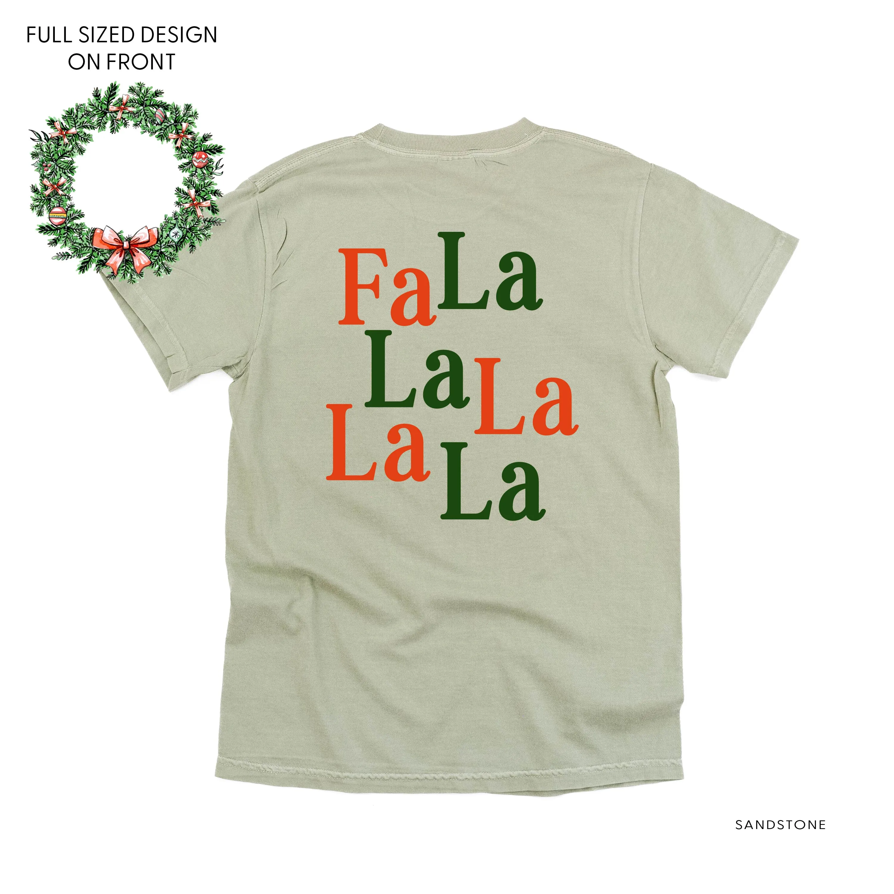 Christmas Wreath - Fa La La La La La (f&b) - Comfort Colors Tee