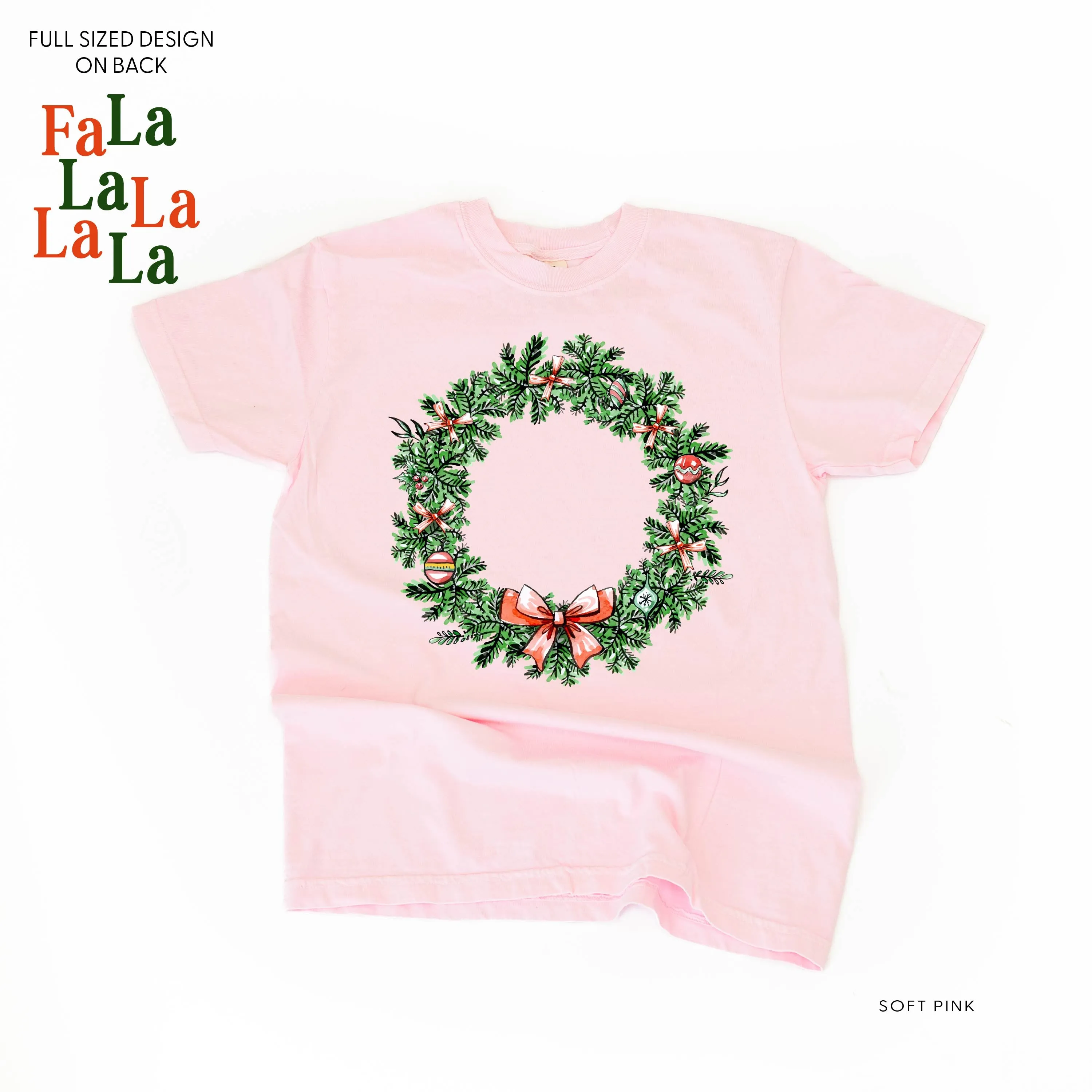 Christmas Wreath - Fa La La La La La (f&b) - Comfort Colors Tee