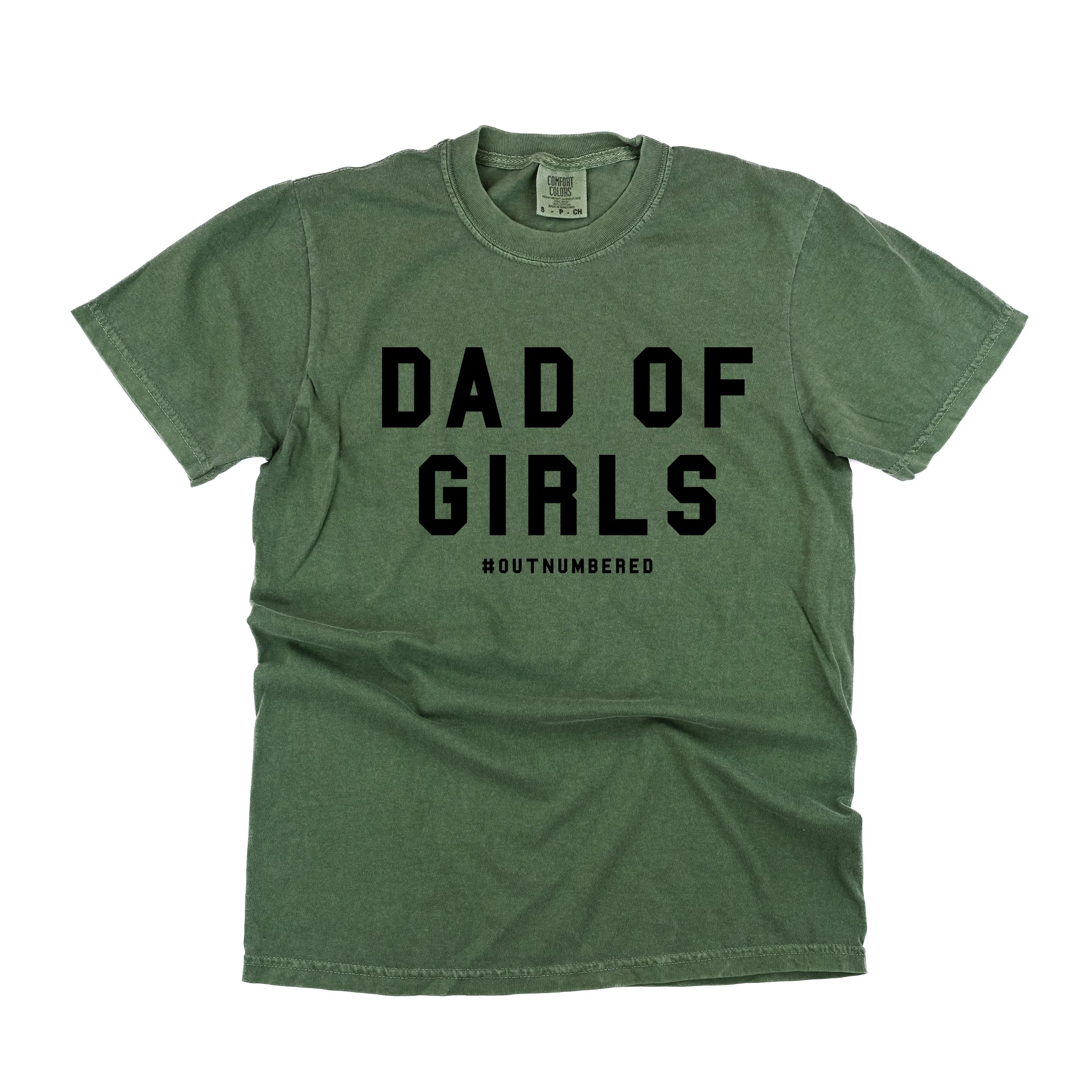 Dad of Girls #outnumbered - SHORT SLEEVE COMFORT COLORS TEE