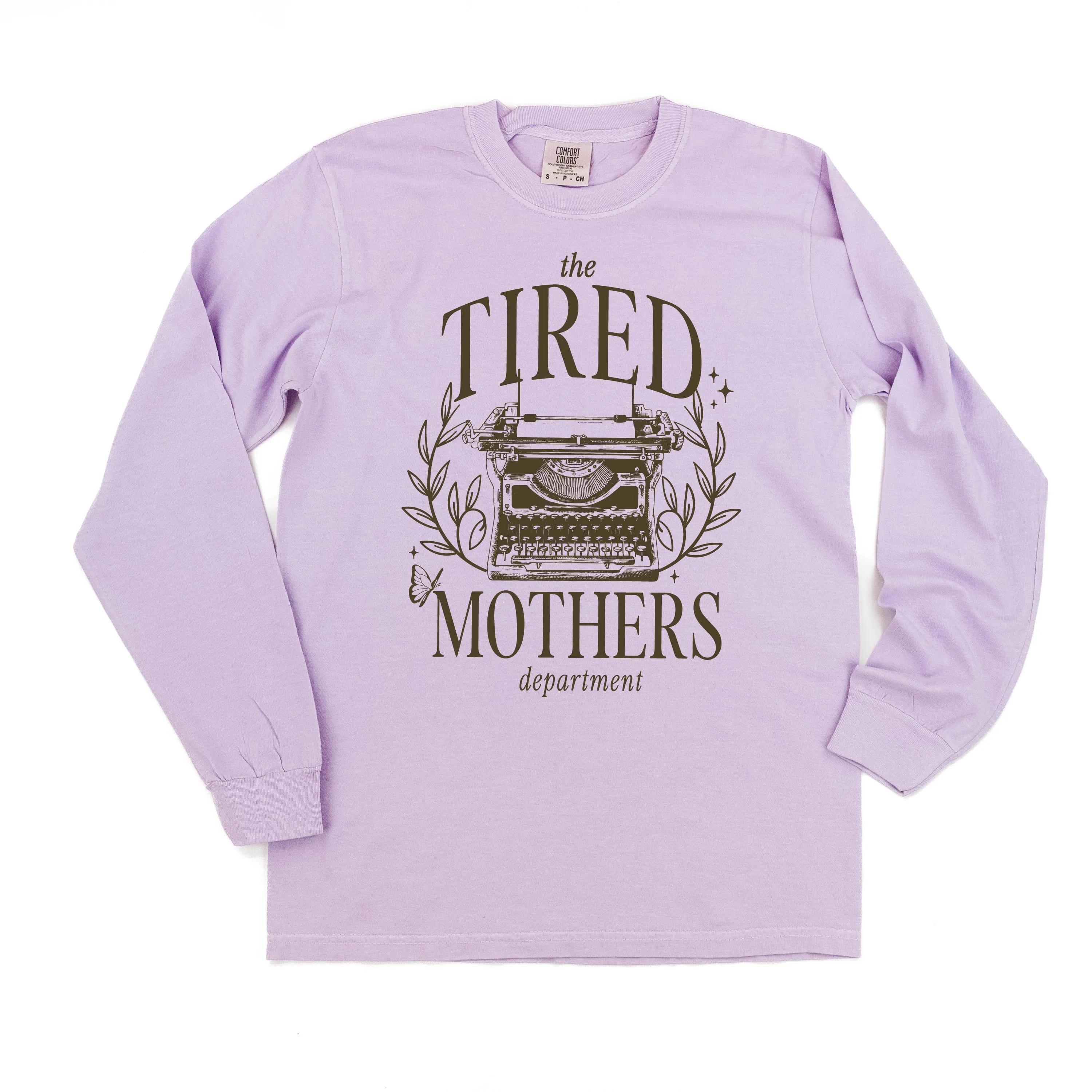 THE TIRED MOTHERS DEPARTMENT - LONG SLEEVE COMFORT COLORS TEE